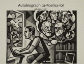 Autobiographica-Poetica-lol (eBook, ePUB) Autobiographica-Poetica-lol (eBook, ePUB)