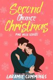 Second Chance Christmas (Pine Hills Series, #1) (eBook, ePUB) Second Chance Christmas (Pine Hills Series, #1) (eBook, ePUB)