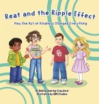 Reat and the Ripple Reat and the Ripple