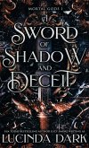 A Sword of Shadow and Deceit A Sword of Shadow and Deceit