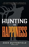 Hunting for Happiness Hunting for Happiness