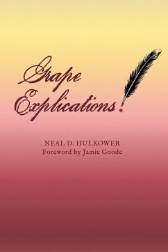 Grape Explications - Hulkower, Neal D