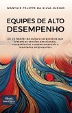 Equipes de Alto Desempenho (eBook, ePUB)