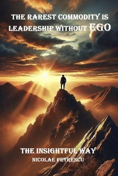 Cover The Rarest Commodity is Leadership without Ego (eBook, ePUB)