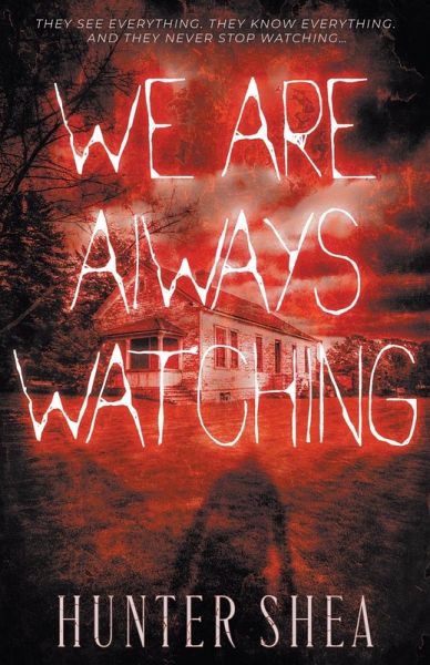 We Are Always Watching We Are Always Watching