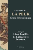 La Peur, étude psychologique La Peur, étude psychologique