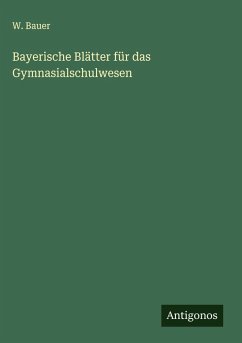 Cover Bayerische Blätter für das Gymnasialschulwesen