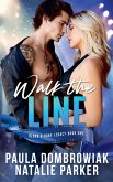 Walk the Line Walk the Line