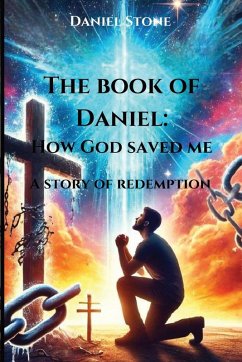 Cover The Book of Daniel How God Saved Me