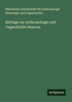Cover Beiträge zur Anthropologie und Urgeschichte Bayerns
