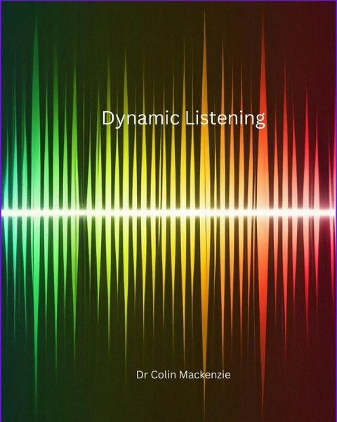 Dynamic Listening - The book for your future Dynamic Listening - The book for your future