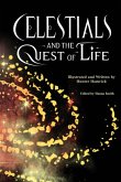 Celestials and the Quest of Life