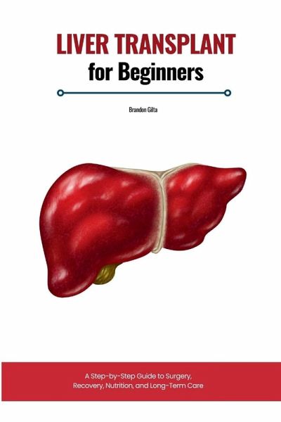 Liver Transplant for Beginners Liver Transplant for Beginners