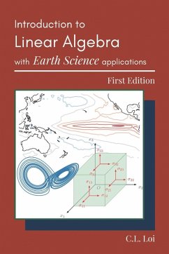 Introduction to Linear Algebra with Earth Science Applications - Loi, C L
