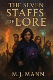 The Seven Staffs of Lore The Seven Staffs of Lore