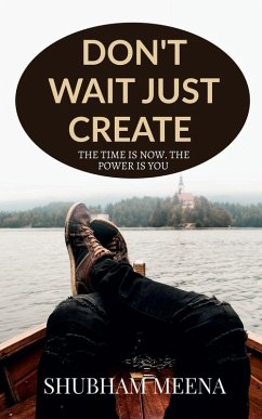 Cover Don't Wait Just Create