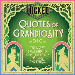 Cover Wicked: Quotes of Grandiosity