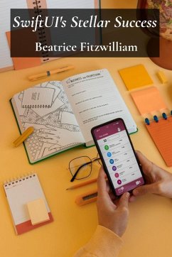 SwiftUI's Stellar Success - Fitzwilliam, Beatrice SwiftUI's Stellar Success - Fitzwilliam, Beatrice