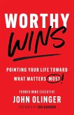 Worthy Wins Worthy Wins