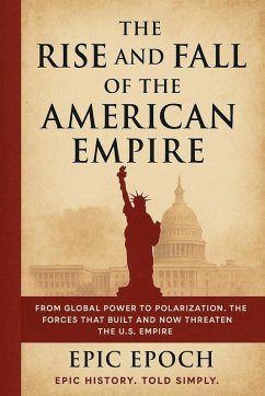 Cover The Rise and Fall of the American Empire