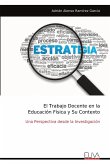 El Trabajo Docente en la Educación Física y Su Contexto El Trabajo Docente en la Educación Física y Su Contexto