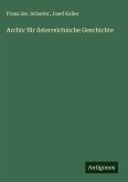 Archiv für österreichische Geschichte Archiv für österreichische Geschichte