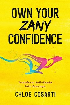 Cover Own Your Zany Confidence