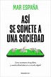 Así Se Somete a Una Sociedad / This Is... - Bild 1