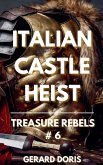 Italian Castle Heist