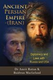 Ancient Persian Empire - Iran Ancient Persian Empire - Iran