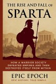The Rise and Fall of Sparta The Rise and Fall of Sparta