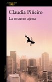 La Muerte Ajena / The Death of Others La Muerte Ajena / The Death of Others
