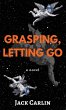 Grasping, Letting Go - Bild 1