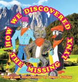 How We Discovered The Missing Lynx How We Discovered The Missing Lynx