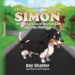 The Life and Adventures Of SIMON, The Long-haired Dachshund - Shaffer, Ray