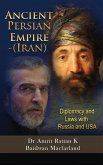 Ancient Persian Empire - Iran Ancient Persian Empire - Iran