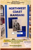 NORTHWEST COAST MANGANI. Photographic Memories and Reflections of an Edgar Rice Burroughs/Tarzan Fan Organization. NORTHWEST COAST MANGANI. Photographic Memories and Reflections of an Edgar Rice Burroughs/Tarzan Fan Organization.