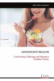 Adolescent Health Adolescent Health