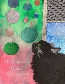 My Name Is Haku My Name Is Haku