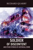 Soldier of Discontent and Other Stories Soldier of Discontent and Other Stories