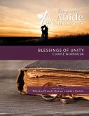Blessings of Unity - Course Workbook (& Leader Guide) Blessings of Unity - Course Workbook (& Leader Guide)