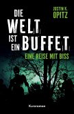 Die Welt ist ein Buffet Die Welt ist ein Buffet