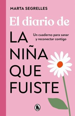 Cover El Diario de la Niña Que Fuiste / Diary of the Girl You Once Were