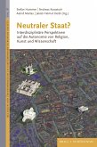 Neutraler Staat? Neutraler Staat?