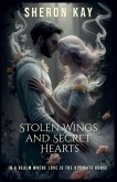 Stolen Wings and Secret Hearts Stolen Wings and Secret Hearts