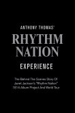 Anthony Thomas' "Rhythm Nation" Experience Anthony Thomas' "Rhythm Nation" Experience
