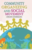 Community Organizing and Social Movement Community Organizing and Social Movement