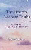 The Heart's Deepest Truths