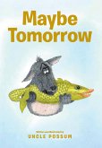 Maybe Tomorrow Maybe Tomorrow