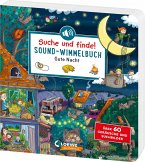 Suche und finde! Sound-Wimmelbuch - Gute Nacht Suche und finde! Sound-Wimmelbuch - Gute Nacht